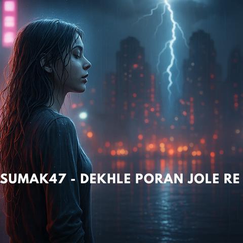 Dekhle Poran Jole Re Sokhi - DJ MasumAK47 | Bengali | FREE Music