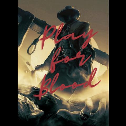 Play For Blood