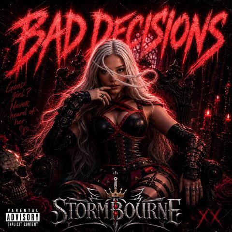 Bad Decisions