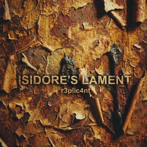Isidore’s Lament